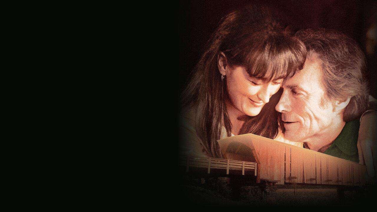 Watch The Bridges of Madison County | Netflix