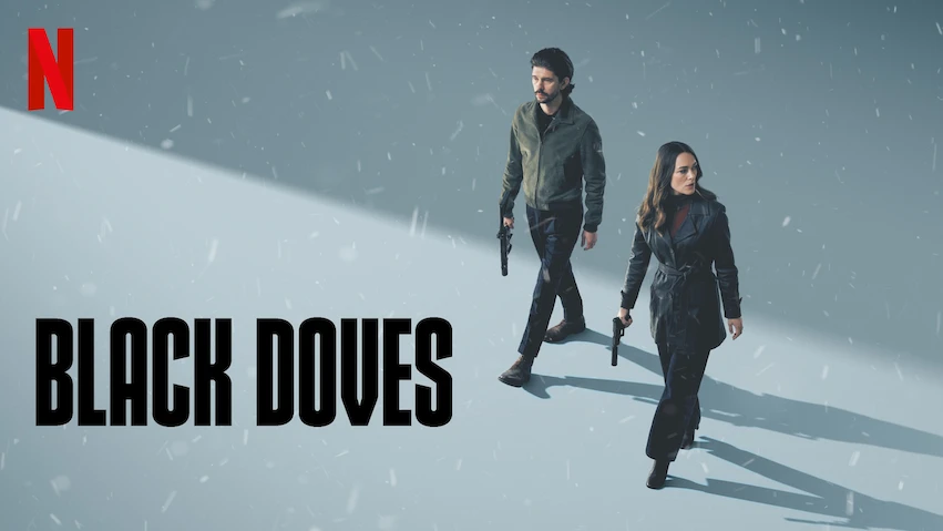 Black Doves Release Date, Cast, News, Seasson 2 Announce - Netflix Tudum