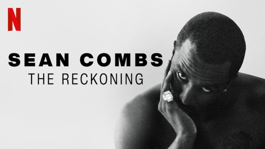 Who's In Sean Combs The Reckoning? 50 Cent Diddy Documentary From Netflix - Netflix Tudum